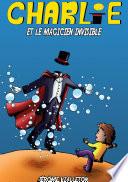 Charlie et le magicien invisible