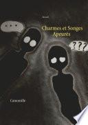 Charmes et Songes Apeurés