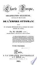 Charte turque ou organisation religieuse, civile et militaire de l'Empire ottoman