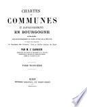 Chartes de communes et d'affranchissements en Bourgogne