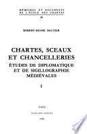 Chartes, sceaux et chancelleries