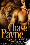 Chase Payne: Comme Un Fauve Traqué