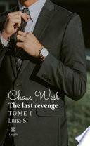 Chase West - Tome I