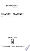 Chasse gardée
