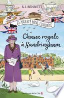 Chasse royale à Sandringham