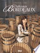 Châteaux Bordeaux - Tome 11