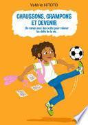 Chaussons, crampons et Devenir