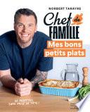 Chef de famille - Mes bons petits plats