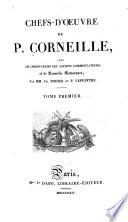Chefs-d'œuvres de P. Corneille: Avis Général des éditeurs. Vie de P. Corneille
