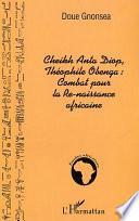 Cheikh Anta Diop, Théophile Obenga
