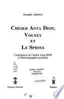 Cheikh Anta Diop, volney et le sphinx