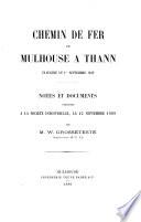 Chemin de fer de Mulhouse à Thann inauguré le 1er Septembre 1839