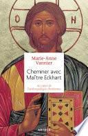 Cheminer avec Maître Eckhart