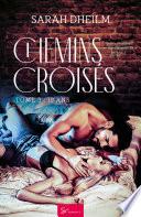Chemins croisés - Tome 3