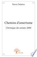 Chemins d'amertume