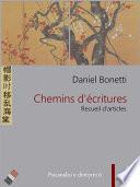 Chemins d'écritures. Recueil d'articles de Daniel Bonetti