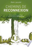 Chemins de reconnexion - Retrouvez votre équilibre dans la nature en 50 exercices