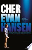 Cher Evan Hansen