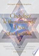 « Cherchez le Royaume de Dieu et sa Justice »