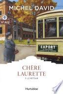 Chère Laurette T3 - Le retour