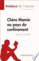Chère Mamie au pays du confinement