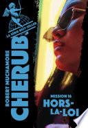 Cherub (Mission 16) - Hors-la-loi