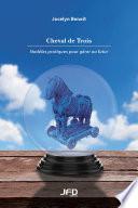 Cheval de Trois