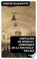 Chevalier de Mornac: Chronique de la Nouvelle-France (1664)