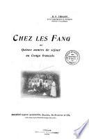 Chez les Fang, ou Quinze années de séjour au Congo français