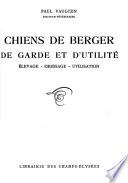 Chiens de berger, de garde et d'utilité