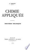 Chimie appliquée, industries organiques
