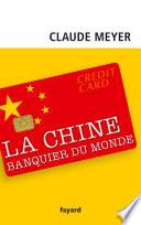 Chine, banquier du monde