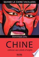 Chine, colosse aux pieds d'argile