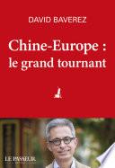 Chine-Europe, le grand tournant
