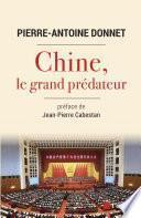 Chine, le grand prédateur