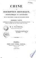 Chine, ou, Description historique, géographique et littéraire de ce vaste empire