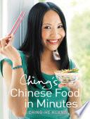 Ching’s Chinese Food in Minutes