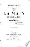 Chiromancie. Études sur la main, le crâne, la face