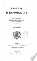 Chirurgie d'Hippocrate [10 works, in Gr. and Fr.] par J.E. Pétrequin