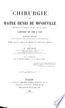Chirurgie de maître Henri de Mondeville, chirurgien de Philippe le Bel, roi de France