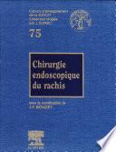 Chirurgie endoscopique du rachis