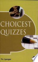 Choicest Quizzles