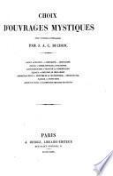 Choix d'ouvrages mystiques traduits du latin en français