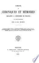 Choix de chroniques et mémoires relatifs à l'histoire de France