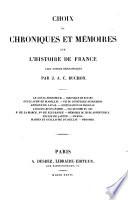 Choix de chroniques et memoires sur l'histoire de France 16. siecle [a cura di] J. A. C. Buchon