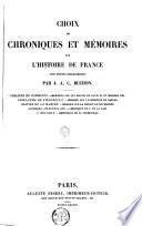 Choix de chroniques et mémoires sur l'histoire de France