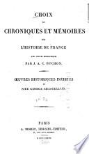 Choix de chroniques et mémoires sur l'histoire de France: XVIe siècle