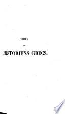 Choix des historieus grecs avec notice biographique