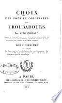 Choix des poésies originales des troubadours