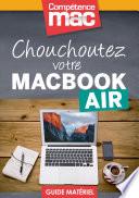 Chouchoutez votre MacBook Air